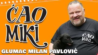 Glumac Milan Pavlović snima novi serijal pod nazivom "Ćao, Miki"