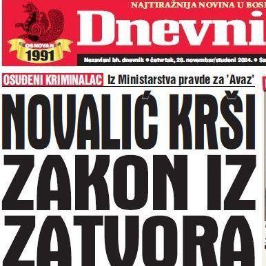 U današnjem "Dnevnom avazu" čitajte kako Novalić krši Zakon iz zatvora